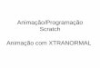 Animação Scratch Xtranormal