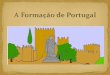 A formação de Portugal