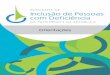 Orientações: Programa de Inclusão de Pessoas com Deficiência na Presidência da República