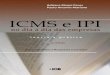 ICMS e IPI no dia a dia das empresas - 5ª edição