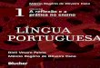 A Reflexão e a Prática no Ensino - Volume 1 - Língua Portuguesa