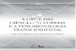 Edmund Husserl - A crise das ciências europeias e a fenomenologia transcendental