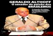 Geraldo Althoff: O senador da paixão dos brasileiros