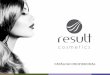 Catlogo de Produtos Result Cosmetics - Linha Profissional