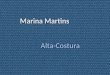 Portfólio Marina Martins - Alta-Costura