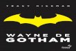 Wayne de Gotham - Tracy Hickman