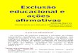 Exclusão Educacional e Ações Afirmativas