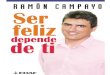 Ser Feliz Depende de Ti - Ramon Campayo