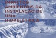 IMPACTO AMBIENTAL DA INSTALAÇÃO DE UMA HIDRELÉTRICAS.ppsx