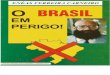 Enéas Carneiro - O Brasil Em Perigo