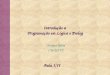 Introdução a Programação em Lógica e Prolog Jacques Robin CIn-UFPE Aula I/II