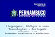 Linguagens, Códigos e suas Tecnologias - Português Ensino Médio, 2º Ano Retomadas catafóricas e anafóricas