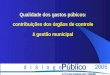 Qualidade dos gastos púbicos: contribuições dos órgãos de controle à gestão municipal