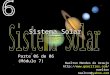 Sistema Solar Parte 06 de 06 (Módulo 7) Naelton Mendes de Araujo  naelton@yahoo.com