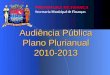 Audiência Pública Plano Plurianual 2010-2013 PREFEITURA DE FRANCA Secretaria Municipal de Finanças