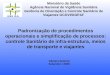 Padronização de procedimentos operacionais e simplificação de processos: controle Sanitário de infra-estrutura, meios de transporte e viajantes Ministério