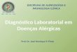 DISCIPLINA DE ALERGOLOGIA E IMUNOLOGIA CLNICA Prof. Dr. Jos© Henrique P. Pinto