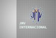 O modelo atual de Equipe Internacional da JMV surgiu a final da década de 90, quando os responsáveis gerais acordaram em criar um Conselho Internacional