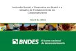 Abril de 2015 Inclusão Social e Financeira no Brasil e o Desafio de Fortalecimento do Cooperativismo