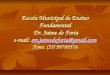 Escola Municipal de Ensino Fundamental Dr. Jaime de Faria e-mail: em.jaimedefaria@gmail.com Fone: (53) 99789576 em.jaimedefaria@gmail.com