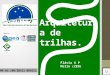 Flávio A P Mello (ZEN) Arquitetura de trilhas. Apoio: MP 01 (06/2015) BRASIL