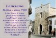 Lanciano Itália - ano 700 Lanciano é uma pequena cidade medieval, que se encontra na costa do Mar Adriático da Itália, na estrada entre São Giovanni Rotondo