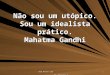 Www.4tons.com Pr. Marcelo Augusto de Carvalho 1 Não sou um utópico. Sou um idealista prático. Mahatma Gandhi