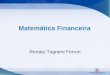 Matemática Financeira Renato Tognere Ferron. FLUXO DE CAIXA