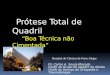 Prótese Total de Quadril “Boa Técnica não Cimentada” Hospital de Clinicas de Porto Alegre Dr. Carlos A. Souza Macedo Chefe do Grupo do Quadril do Adulto