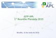GTP APL 1ª Reunião Plenária 2015 Brasília, 15 de maio de 2015