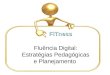 FITness Fluência Digital: Estratégias Pedagógicas e Planejamento FITness
