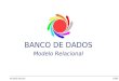 Arnaldo Rocha1995 BANCO DE DADOS Modelo Relacional