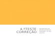 4.ºTESTE CORREÇÃO Agrupamento de Escolas de Peniche Português - 9.º Ano 2014-15
