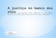 Uma análise da relação entre Imprensa e Judiciário através da cobertura jornalística do caso “Mensalão”