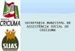 SECRETARIA MUNICIPAL DE ASSISTÊNCIA SOCIAL DE CRICIUMA