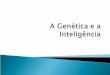“Nascer com patrimônio genético idêntico não significa que as pessoas crescerão tendo corpo, mente e doenças iguais...” Gabriela Carelli para a Revista