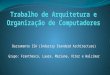 Barramento ISA (Industry Standard Architecture) Grupo: Franthesco, Laura, Mariana, Vitor e Walcimar