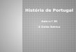 História de Portugal Aula n.º 20 A União Ibérica