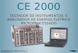 CONPROVE INDÚSTRIA E COMÉRCIO CE 2000 TESTADOR DE INSTRUMENTOS E ANALISADOR DE ENERGIA ELÉTRICA MICROPROCESSADO