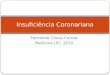 Fernando Couso Correa Medicina UEL 2010 Insuficiência Coronariana