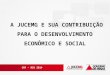CRF – RIO 2014 A JUCEMG E SUA CONTRIBUIÇÃO PARA O DESENVOLVIMENTO ECONÔMICO E SOCIAL
