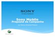 Sony Mobile Proposta de Campanha por Renan Almeida Pinheiro
