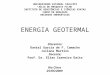 ENERGIA GEOTERMAL Discentes: Daniel Garcia de F. Camacho Juliana Martins Docente: Prof. Dr. Elias Carneiro Daitx UNIVERSIDADE ESTADUAL PAULISTA “JÚLIO