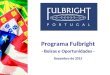 Programa Fulbright - Bolsas e Oportunidades - Dezembro de 2015
