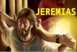 JEREMIAS. O Jugo de Jeremias 09 “Se alguém quer vir após mim, a si mesmo se negue, dia a dia tome a sua cruz e siga-Me” (Lc. 9:23)