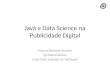 Java e Data Science na Publicidade Digital Fabiane Bizinella Nardon @fabianenardon Chief Data Scientist da TailTarget