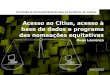Acesso ao Citius, acesso à base de dados e programa das nomeações equitativas Hugo Lourenço Comissão de Acompanhamento para os Auxiliares de Justiça 04DEZ2015