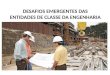 DESAFIOS EMERGENTES DAS ENTIDADES DE CLASSE DA ENGENHARIA