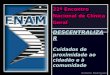 22º Encontro Nacional de Clínica Geral DESCENTRALIZAR Cuidados de proximidade ao cidadão e à comunidade António Rodrigues