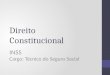 Direito Constitucional INSS Cargo: Técnico do Seguro Social